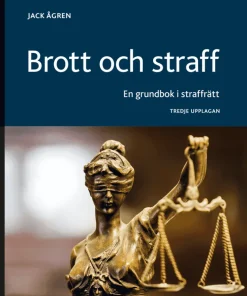 Brott och straff : en grundbok i straffrätt