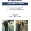 BruksLydnad Lägre, högre och elitklass