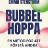 Bubbelhoppa : en metod för att förstå andra