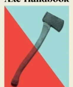 Buchanan-Smith's Axe Handbook
