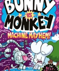 Bunny vs Monkey: Machine Mayhem (a Phoenix Comic Book, from the million-selling Jamie Smart, Illustrator of the Year)
