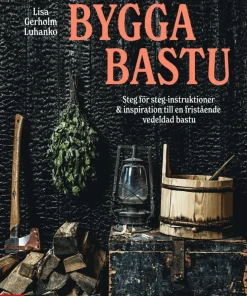 Bygga bastu