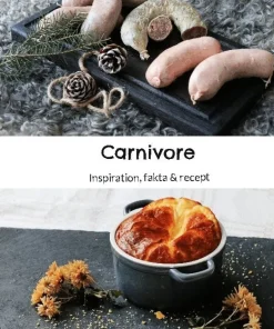 Carnivore : inspiration, fakta & recept