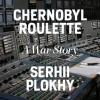 Chernobyl Roulette