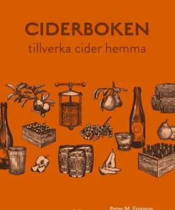 Ciderboken : tillverka cider hemma