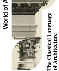 Classical Language of Architecture