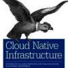 Cloud Native Infrastructure