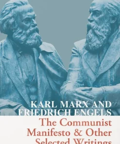Communist Manifesto & Other Selected Writings