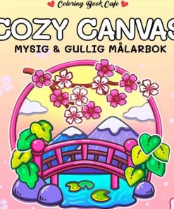 Cozy Canvas. Mysig och gullig Cozy Coloring målarbok från Coloring Book Cafe