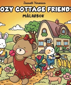 Cozy Cottage Friends : Målarbok