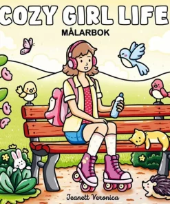 Cozy Girl Life : Målarbok