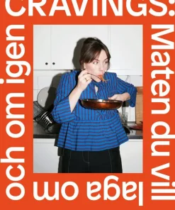 Cravings : maten du vill laga om och om igen