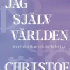 Då är jag själv världen: Neurovetenskap och psykedelika