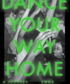 Dance Your Way Home