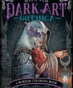Dark Art Gothica: A Horror Coloring Book