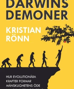 Darwins demoner : hur evolutionära krafter formar mänsklighetens öde i maskinintelligensens tidsålder