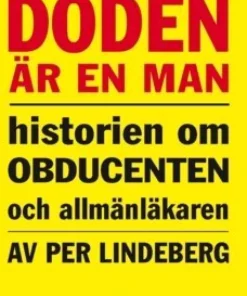 Döden är en man. Del 1