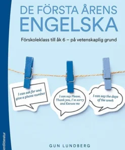 De första årens engelska : förskoleklass till åk 6 - på vetenskaplig grund