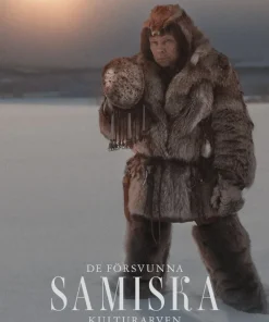 De försvunna samiska kulturarven