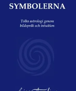 De sabianska symbolerna : tolka astrologi genom bildspråk och intuition