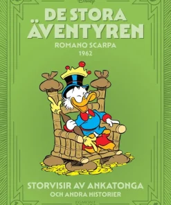 De stora äventyren. Romano Scarpa 1962, Storvisir av Ankatonga och andra historier