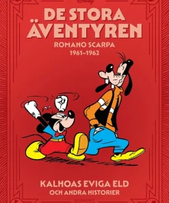 De stora äventyren. Romano Scarpa 1961-1962, Kalhoas eviga eld och andra historier
