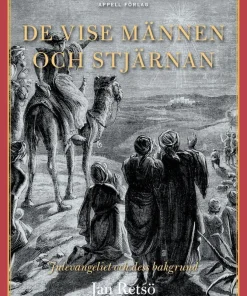De vise männen och stjärnan - Julevangeliet och dess bakgrund