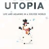 Deep Utopia