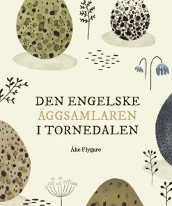 Den engelske äggsamlaren i Tornedalen