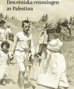 Den etniska rensningen av Palestina