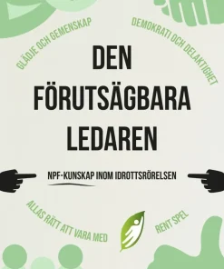 Den förutsägbara ledaren : NPF-kunskap inom idrottsrörelsen