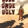 Den gode, den onde och Ugly