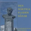 Den mäktiga floden dånar : en reseberättelse från Ukraina