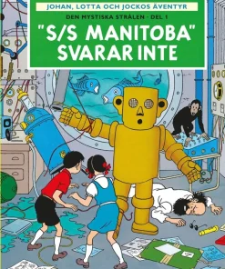 Den mystiska strålen. Del 1, "S/S Manitoba" svarar inte