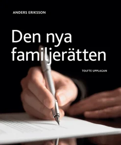 Den nya familjerätten : makar och sambors egendomsförhållanden, bodelning och arv