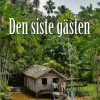 Den siste gästen - myller i Sydamerika