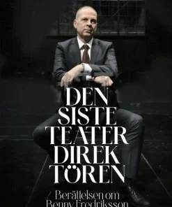 Den siste teaterdirektören : berättelsen om Benny Fredriksson