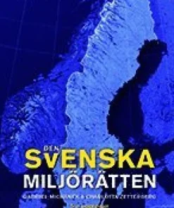 Den svenska miljörätten