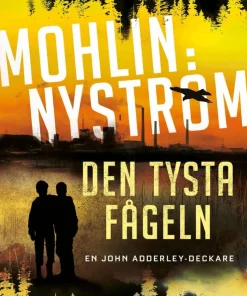 Den tysta fågeln