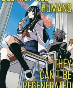 Destroy All Humans. They Can't Be Regenerated. A Magic: The Gathering Manga, Vol. 1
