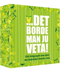 Det borde man ju veta