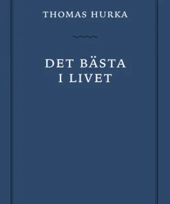 Det bästa i livet