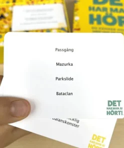 Det har man ju hört