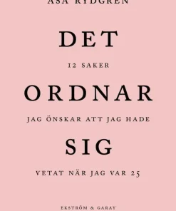Det ordnar sig
