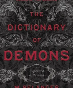 Dictionary of Demons: Expanded and Revised