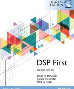 Digital Signal Processing First, Global Edition