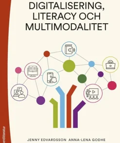 Digitalisering, literacy och multimodalitet