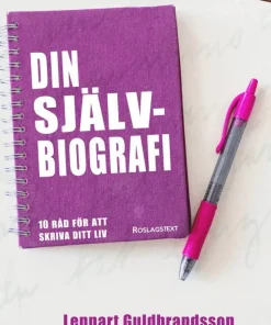 Din självbiografi : 10 råd för att skriva ditt liv