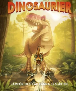 Dinosaurier : Jämför och lär känna 32 släkten