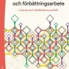 Distribuerat ledarskap och förbättringsarbete : lärares och skolledares praktik